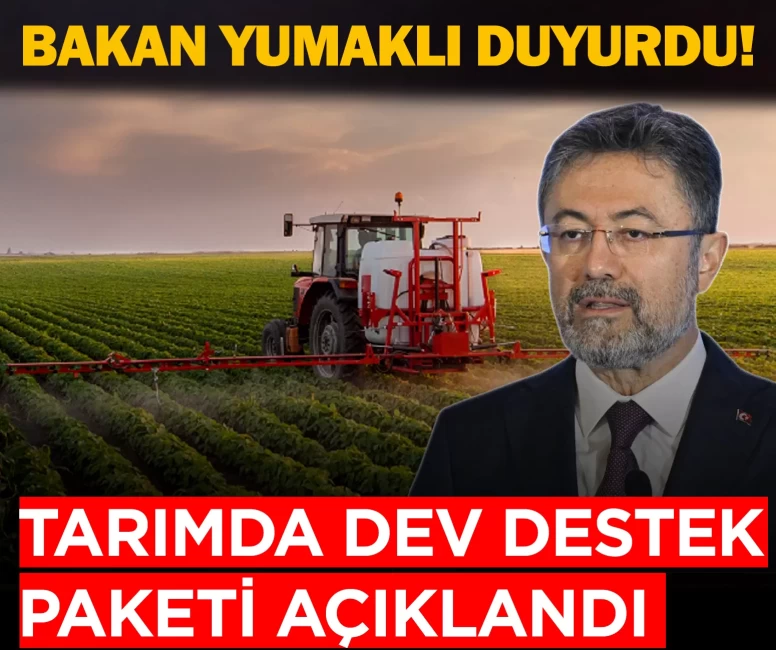Bakan Yumaklı duyurdu! Tarımda dev destek paketi açıklandı