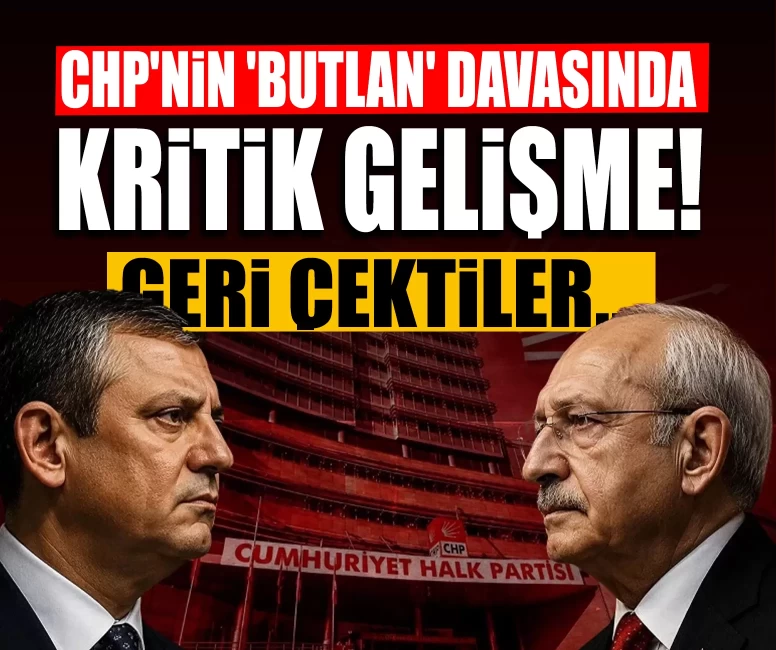 CHP'nin 'butlan' davasında kritik gelişme! Geri çektiler...