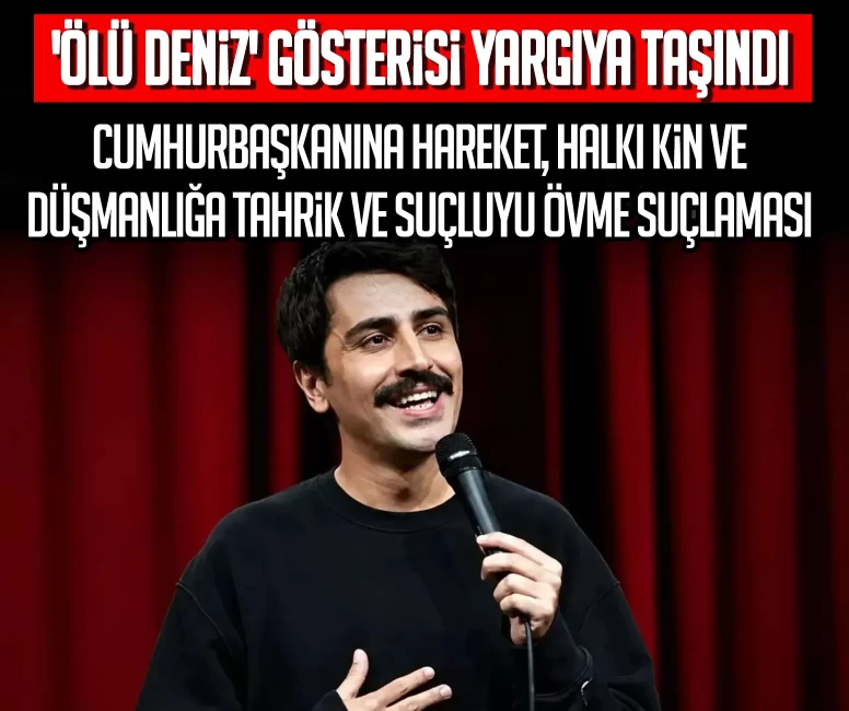 'Ölü Deniz' gösterisi yargıya taşındı: Cumhurbaşkanına hareket, halkı kin ve düşmanlığa tahrik ve suçluyu övme suçlaması