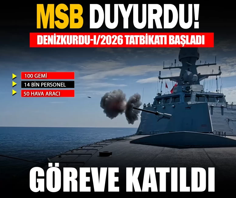 MSB duyurdu! Denizkurdu-I/2026 Tatbikatı başladı