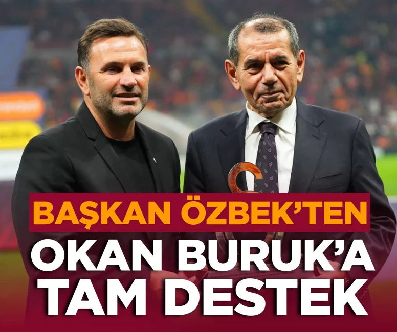 Dursun Özbek'ten Okan Buruk'a tam destek