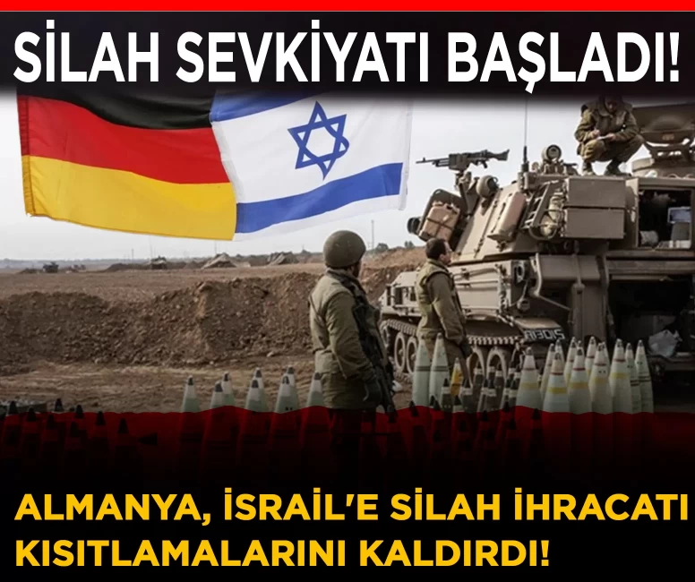 Almanya, İsrail'e silah ihracatı kısıtlamalarını kaldırdı!