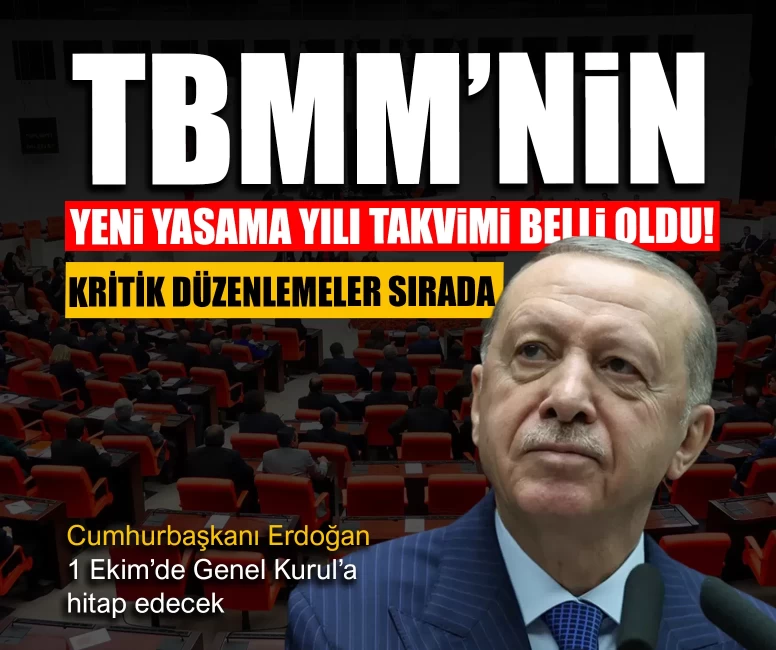 TBMM’nin yeni yasama yılı takvimi belli oldu!