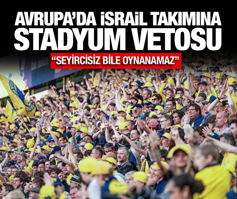 Belçika'da İsrail takımına stadyum vetosu