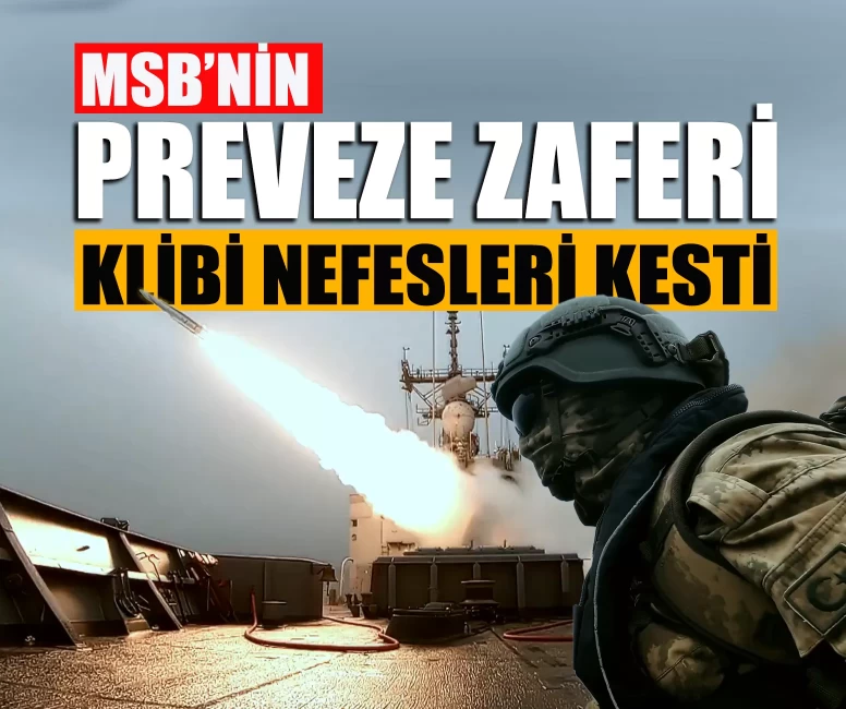 MSB’den Preveze klibi! Türk Deniz Kuvvetleri’nden güç gösterisi