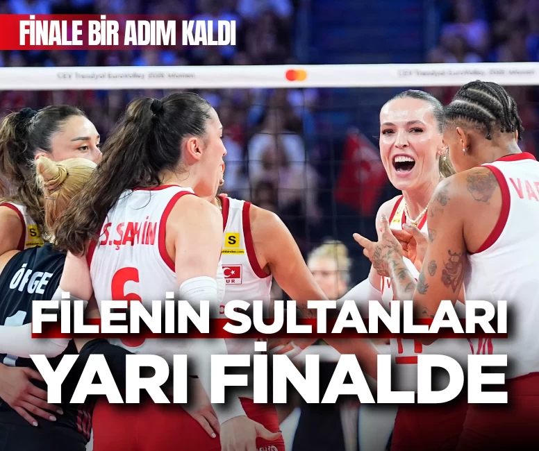 Filenin Sultanları, Avrupa Şampiyonası'nda yarı finale yükseldi
