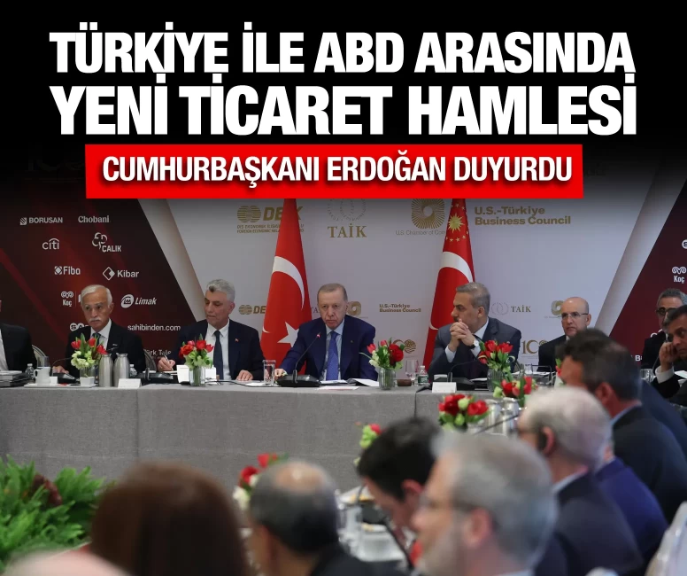 Türkiye ile ABD arasında yeni ticaret hamlesi