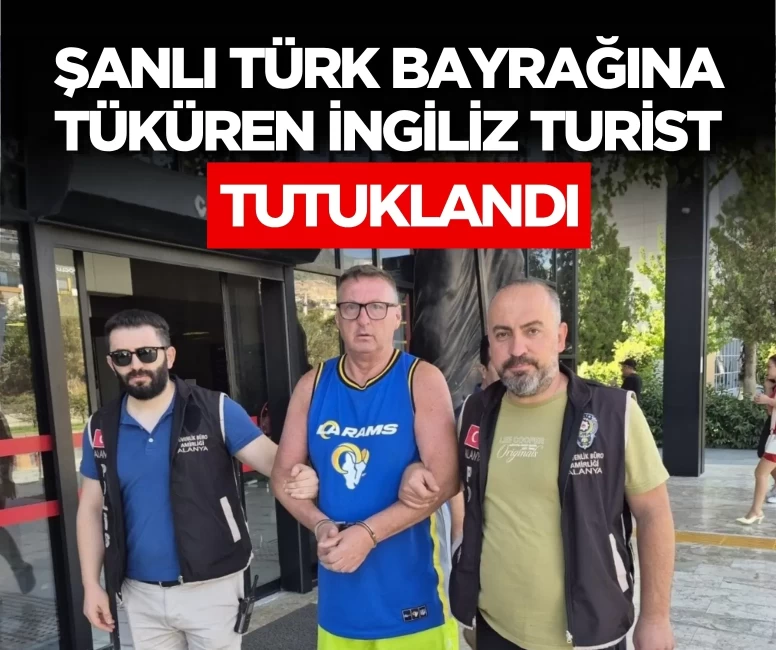 Otel lobisindeki Türk bayrağına tüküren İngiliz turist Stephen Kerr tutuklandı!