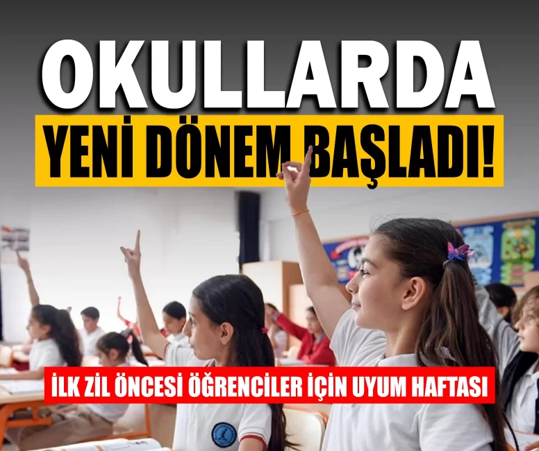 Okullarda yeni dönem başladı! İlk zil öncesi öğrenciler için uyum haftası