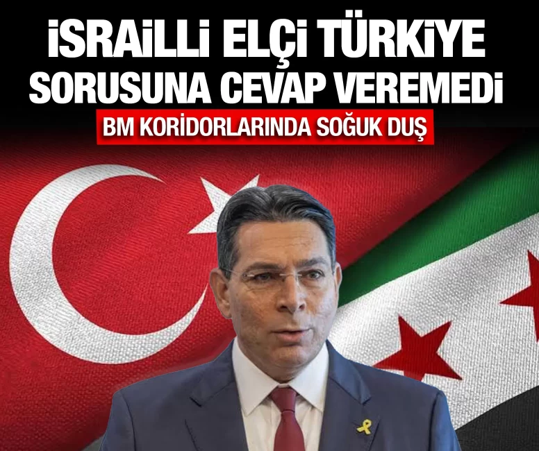İsrailli elçi Türkiye sorusuna cevap veremedi