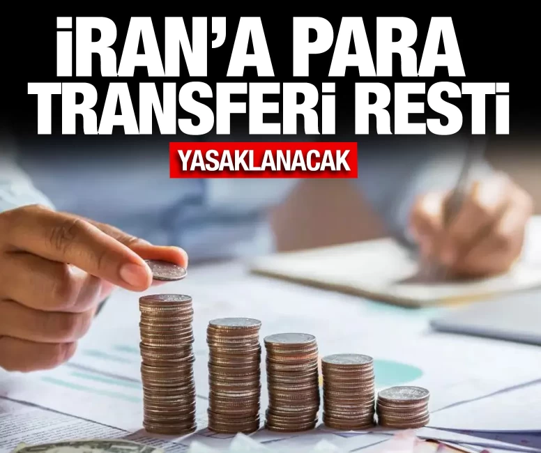 İran'a para transferi artık yasak