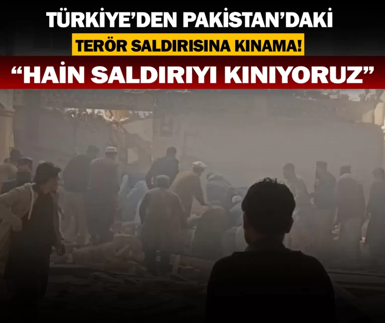 Türkiye’den Pakistan’daki terör saldırısına kınama: “Hain saldırıyı kınıyoruz”