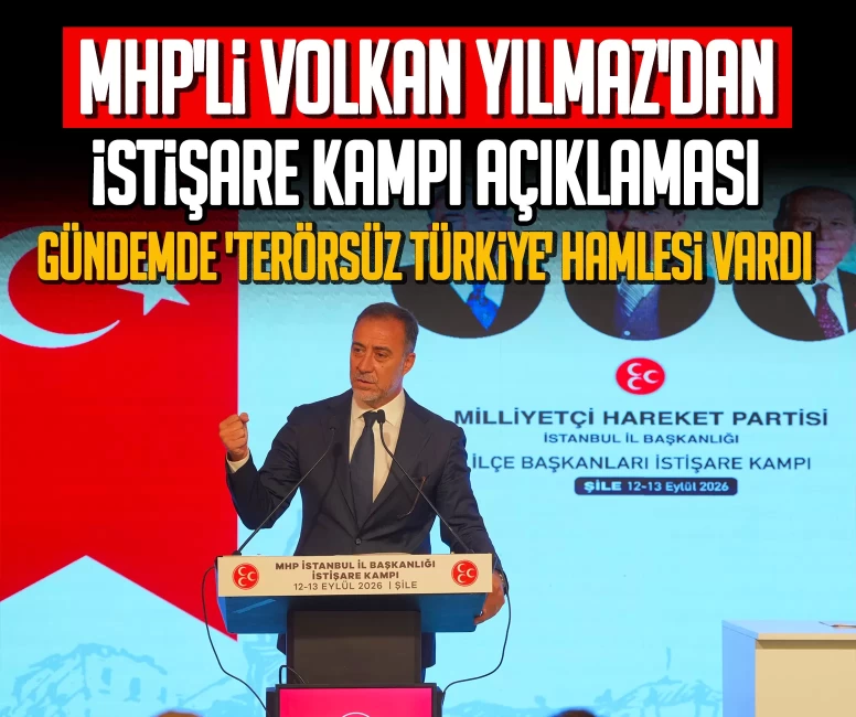 MHP'li Volkan Yılmaz'dan istişare kampı açıklaması! Gündemde 'Terörsüz Türkiye' hamlesi vardı