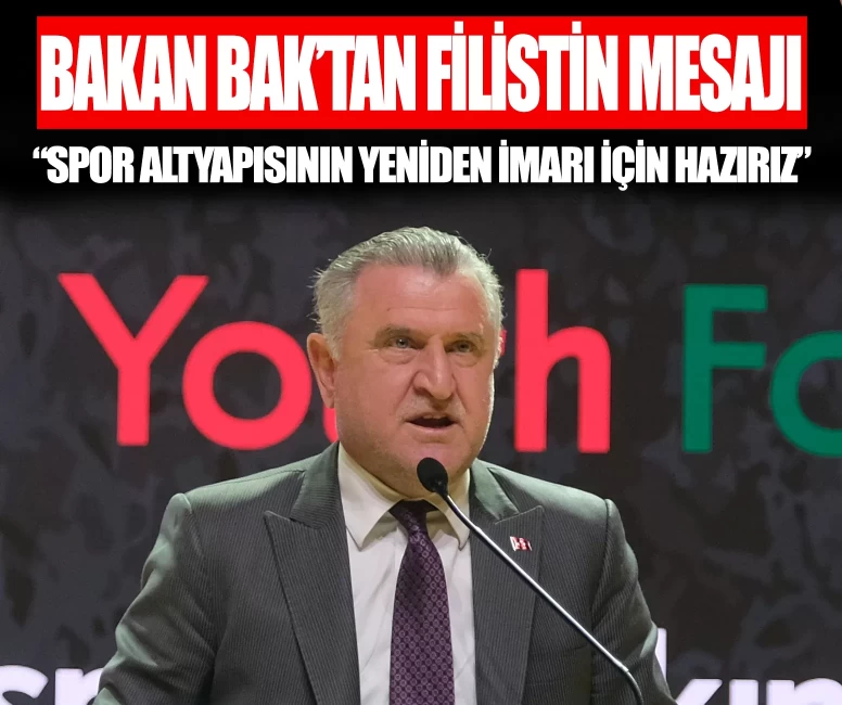 Bakan Bak’tan Filistin mesajı: Spor altyapısının yeniden imarı için hazırız