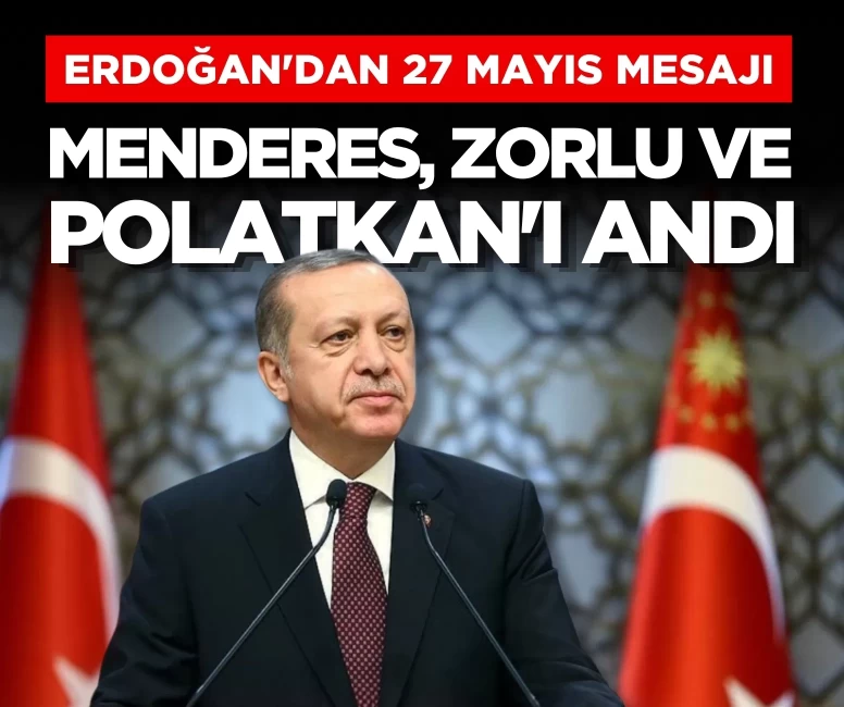 Adnan Menderes ve Bakanları 65. yılında rahmetle andı!