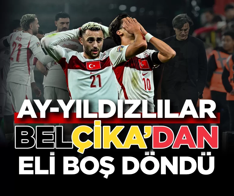 Milliler, Belçika'dan eli boş döndü