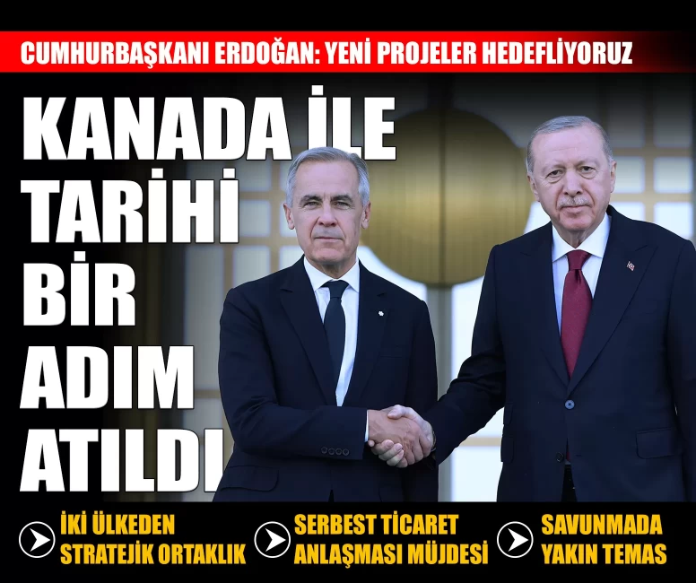 Cumhurbaşkanı Erdoğan: 'Kanada ile ilişkilerde tarihi bir adım attık'