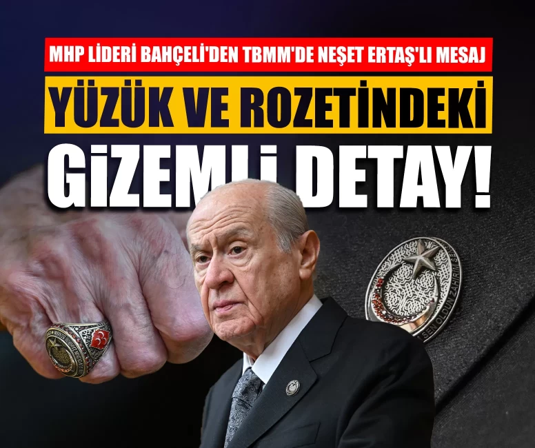 Bilge Lider Bahçeli'den TBMM'de Neşet Ertaş'lı mesaj: Yüzük ve rozetindeki gizemli detay!