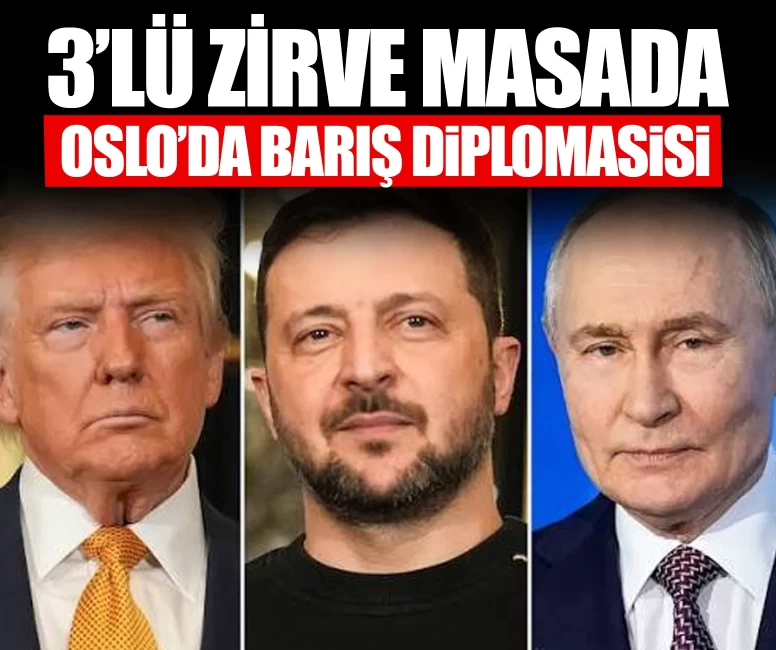Trump, Putin ve Zelenskiy için üçlü zirve