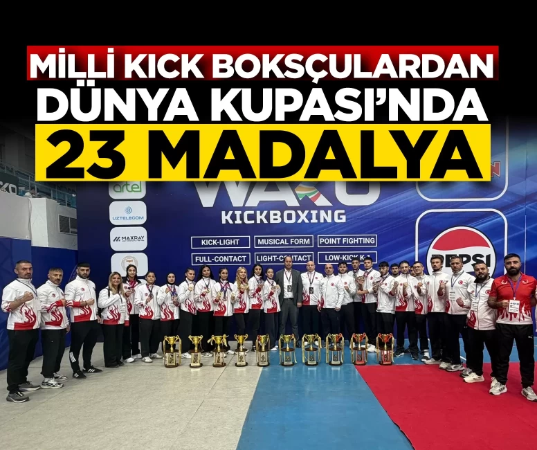 Milli kick boksçulardan Dünya Kupası'nda 23 madalya!
