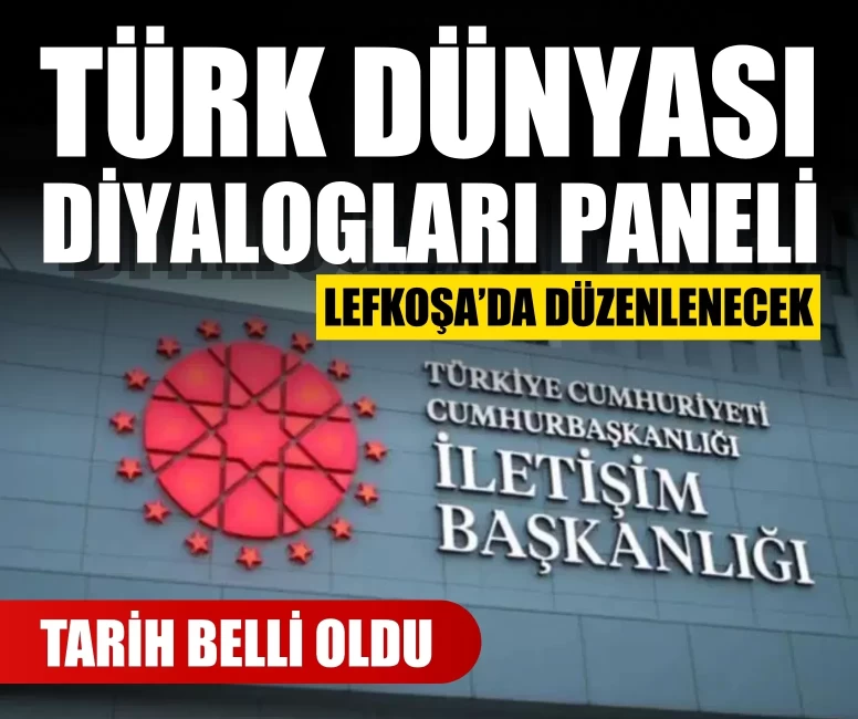 Türk Dünyası Diyalogları Paneli Lefkoşa’da düzenlenecek