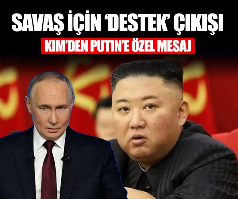 Kim Jong-un'dan Putin'e tam destek