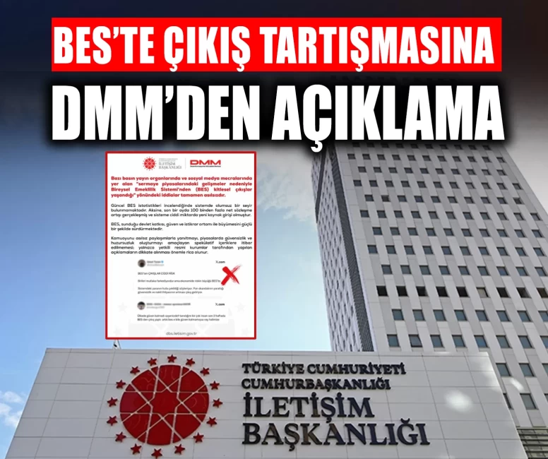 BES’te çıkış tartışmasına DMM’den açıklama: 'Olumsuz bir seyir bulunmuyor'