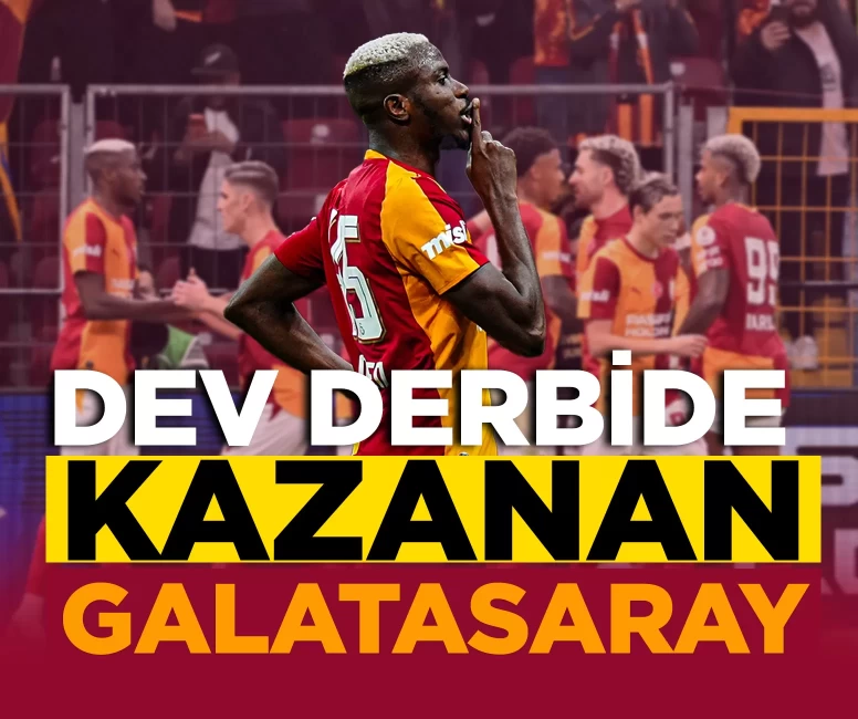 Dev derbide kazanan Galatasaray