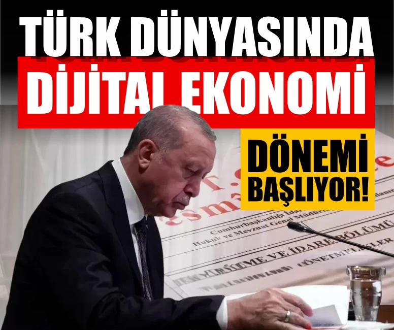 Türk Devletleri’nin dijital ekonomi anlaşması Resmi Gazete’de
