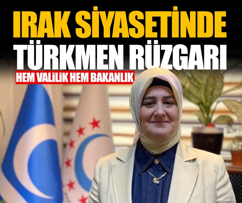 Irak siyasetinde Türkmen rüzgarı