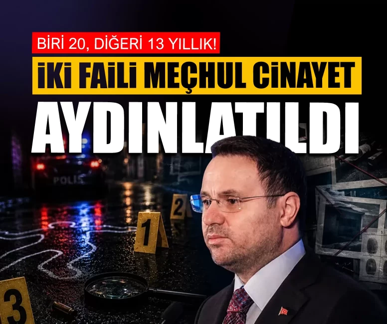20 ve 13 yıllık iki faili meçhul cinayet aydınlatıldı