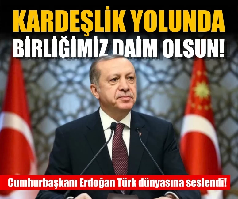 Cumhurbaşkanı Erdoğan’dan Türk Devletleri İşbirliği Günü mesajı