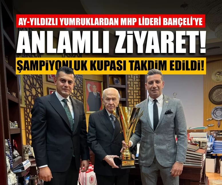 Türkiye Boks Federasyonu, Avrupa Şampiyonluğu Kupasını MHP Lideri Bahçeli’ye takdim etti