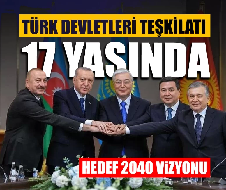 Türk Dünyasının ortak çatısı 17 yaşında!