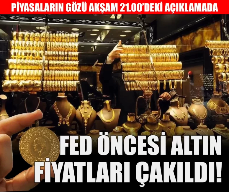 Fed kararı öncesinde altın fiyatları çakıldı!