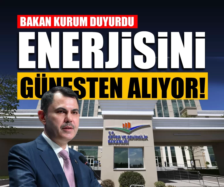 Çevre Bakanlığı elektriğinin yüzde 90’ını güneşten karşılıyor