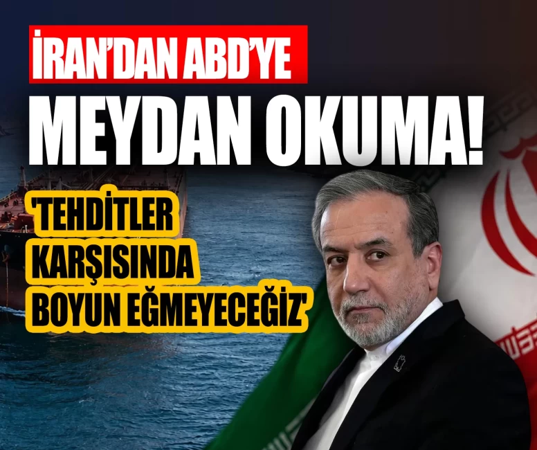İran’dan ABD’ye meydan okuma! Erakçi: 'Tehditler karşısında boyun eğmeyeceğiz'
