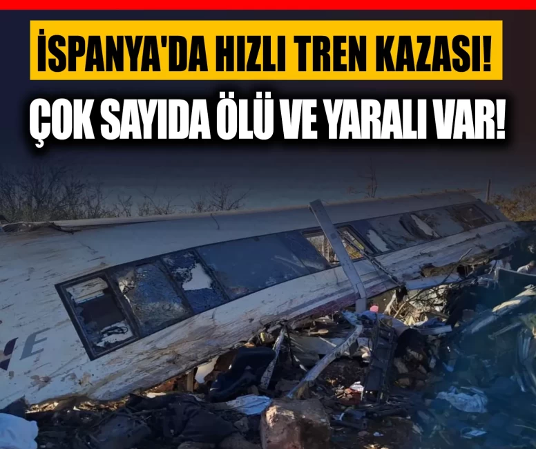 İspanya'da hızlı tren kazası!