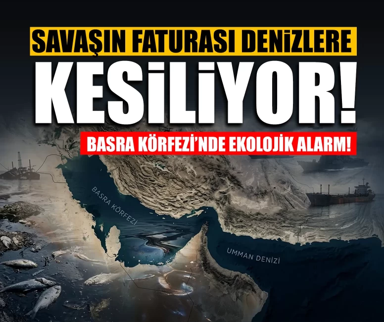 Savaşın görünmeyen yüzü ortaya çıktı! Basra Körfezi’nde petrol kirliliği iki katına çıktı