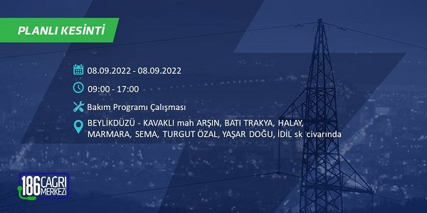 8 Eylül Perşembe elektrikler ne zaman saat kaçta gelecek? İşte elektrik kesinti saatleri 1