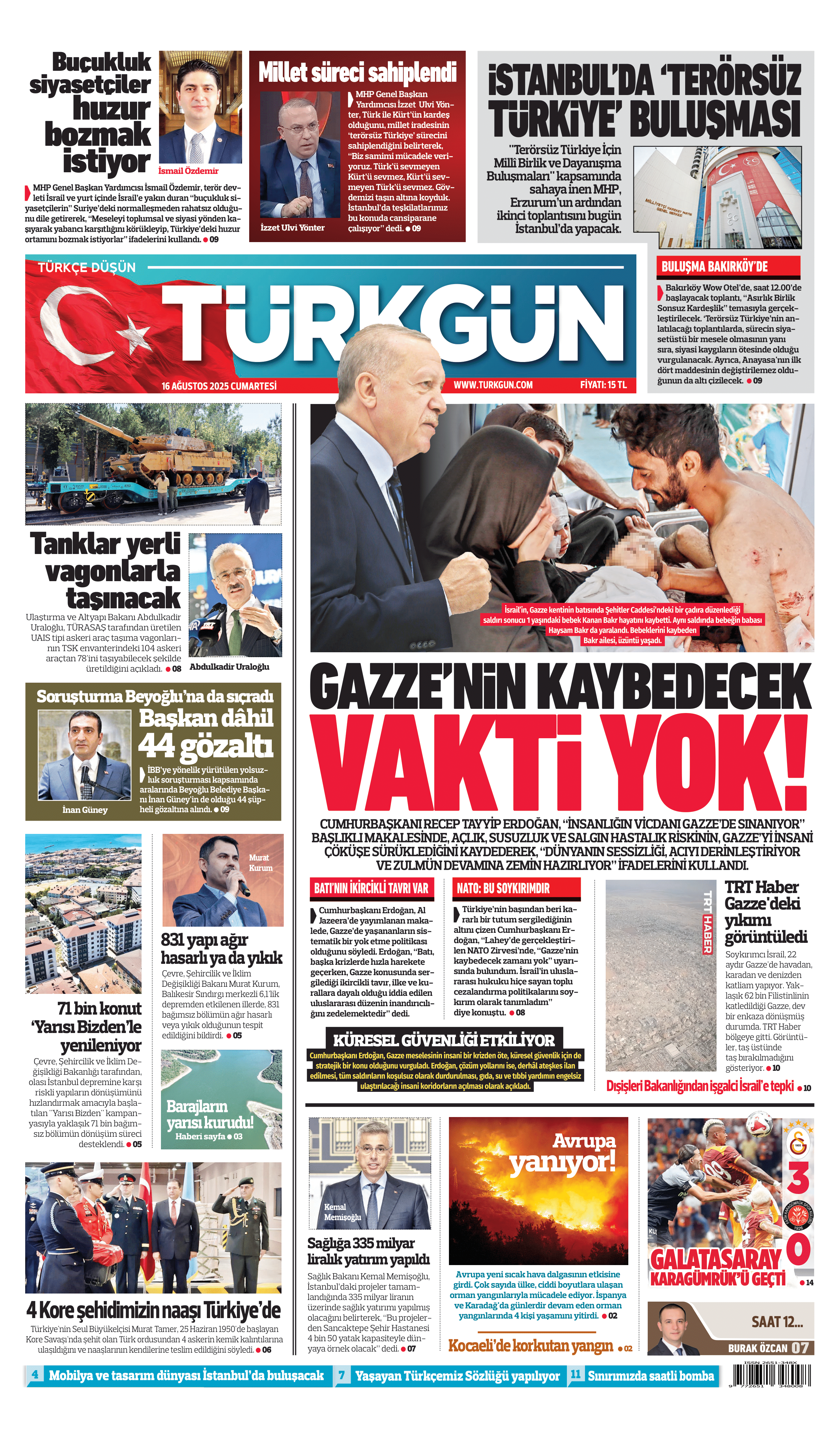 https://www.turkgun.com/Türkgün Gazetesi 16 Ağustos 2025