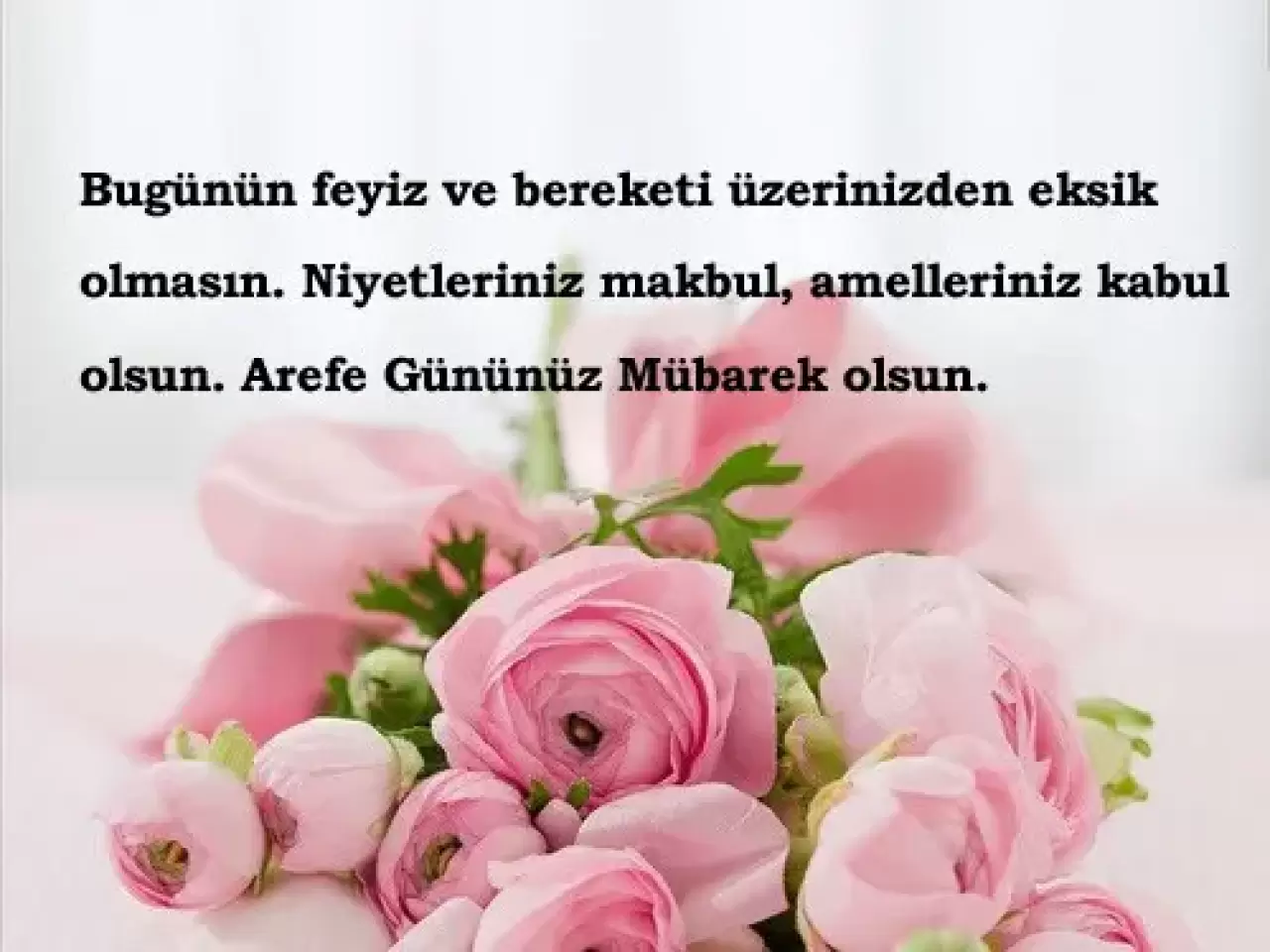 Arefe gününe özel anlamlı mesajlar 2026! Yazılı, dualı, resimli arefe mesajları ve sözleri 6