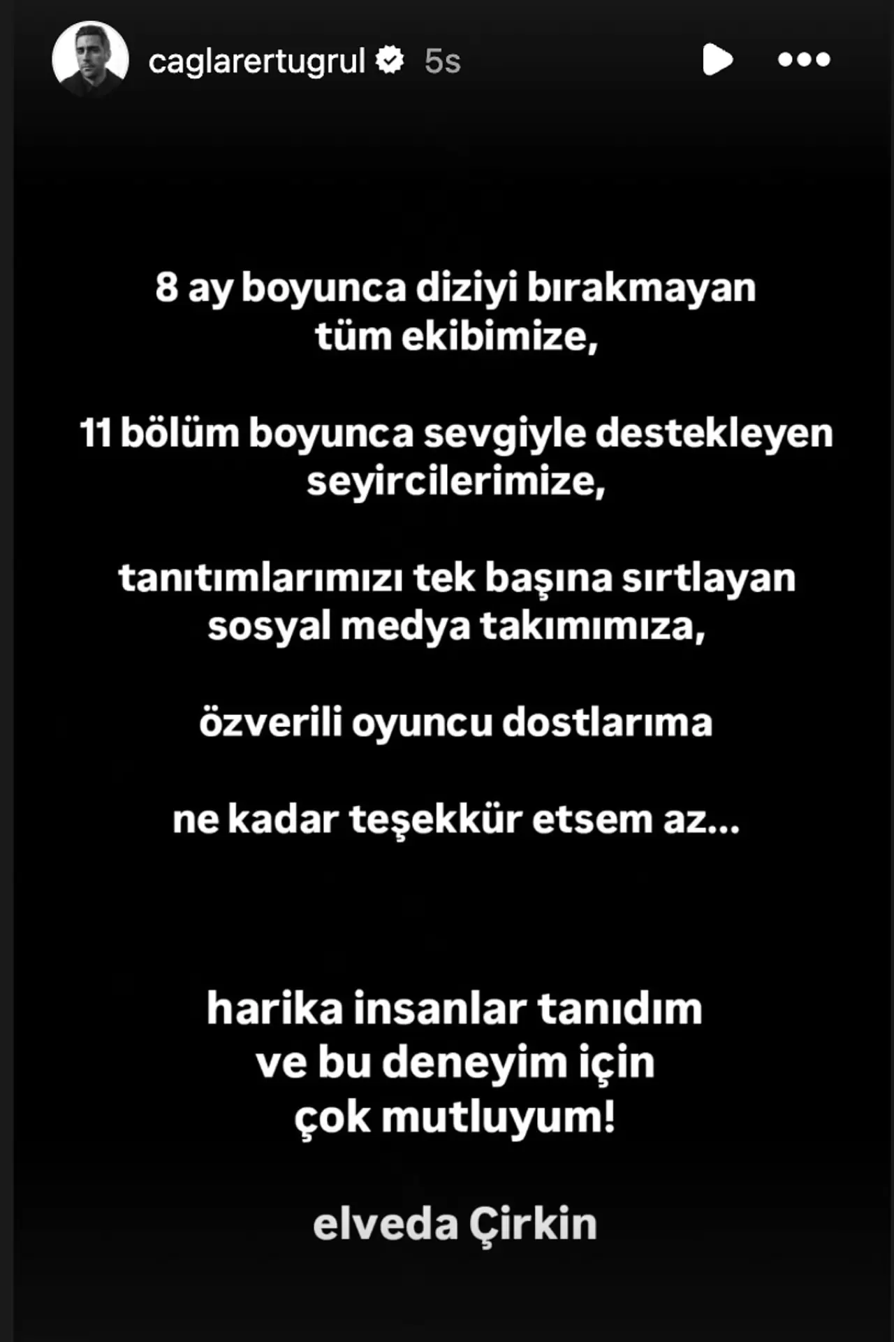 Çağlar Ertuğrul'dan Çirkin dizisine veda